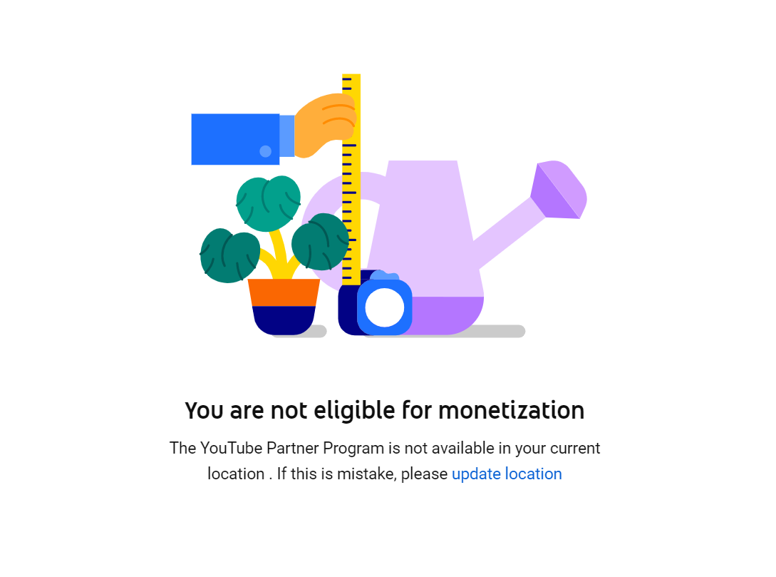 Message that says you are not eligible for monetization