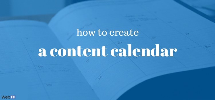 How to create a content calendar