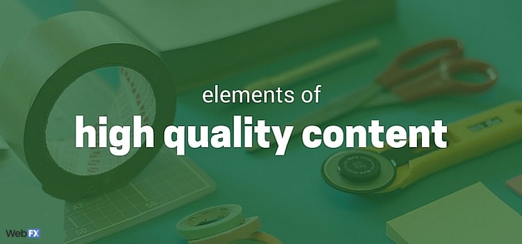 Elements of high quality content