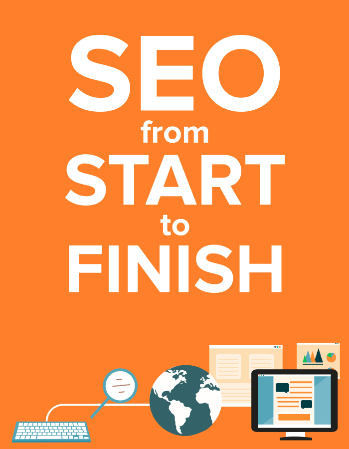 SEO from Start to Finish Guide