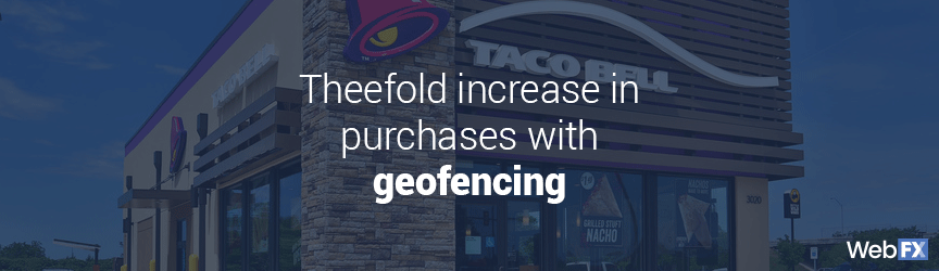 taco bell geofencing case study