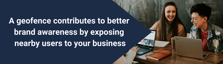 How geofencing advertising can increase brand awareness