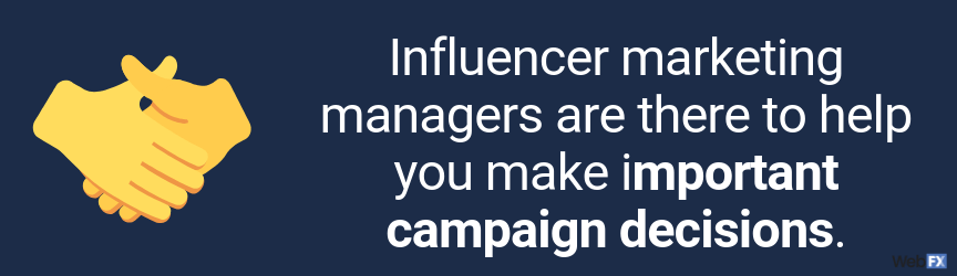 influencer marketing managers help make campaign decisions