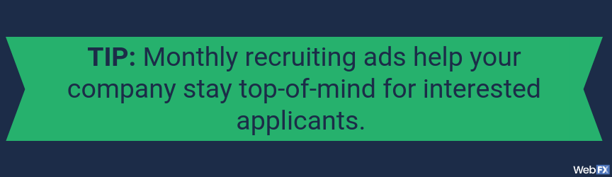 recruitment ads help you stay top of mind