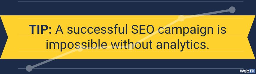 without analytics your campaign can't succeed