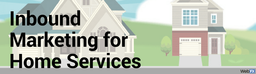 inbound marketing for home services