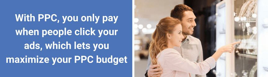 The primary benefit of PPC for jewelers