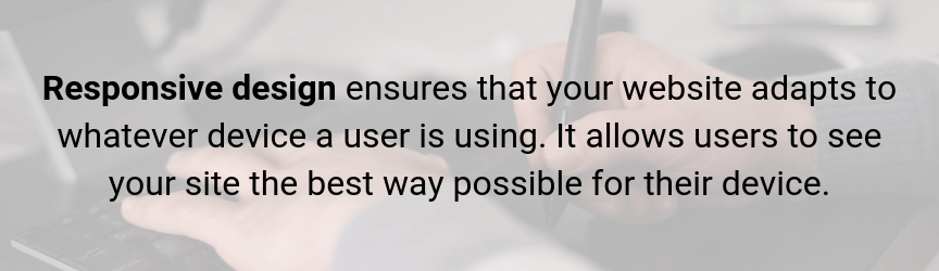 responsive design looks good on any size screen