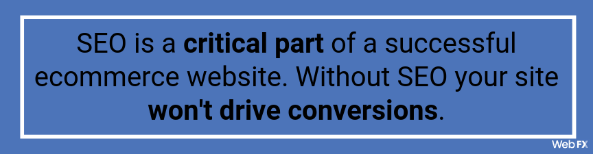 seo is critical to ecommerce website success