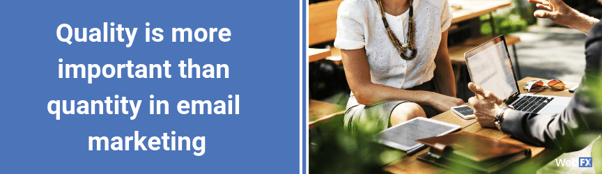 A statement on the importance of quality versus quantity in email marketing