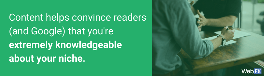 content shows that you're an expert in your niche