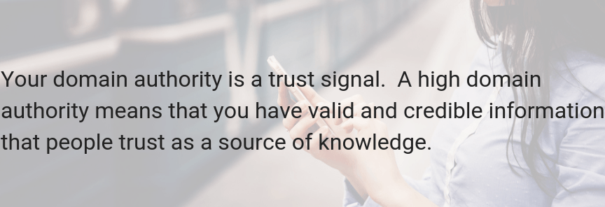 You domain authority is a trust signal