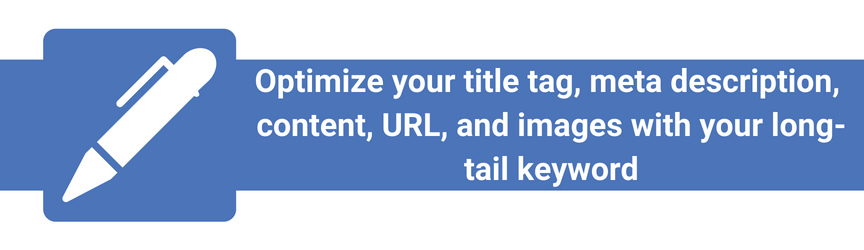 How a user should optimize content for long-tail SEO