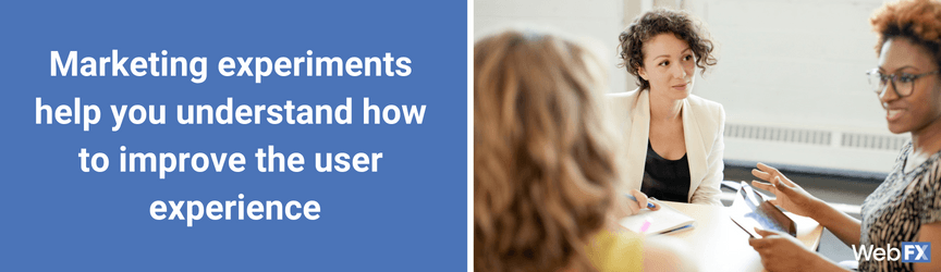 How marketing experiments can help you improve UX