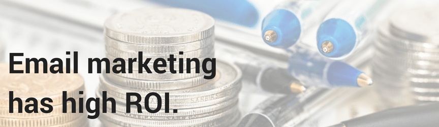 graphic saying email has a high roi