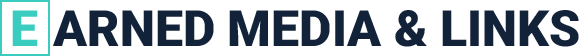 E is for earned media and links