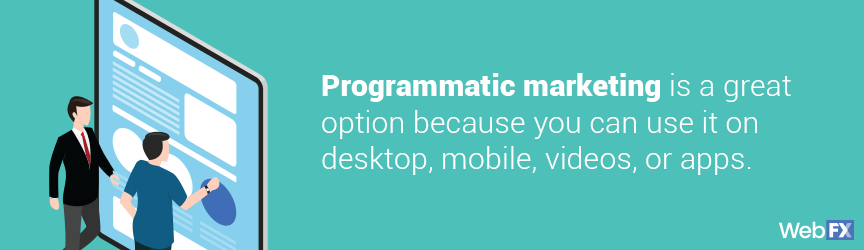 Reasons to use programmatic marketing