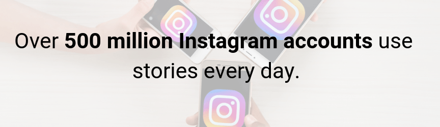over 500 million insta accounts use stories
