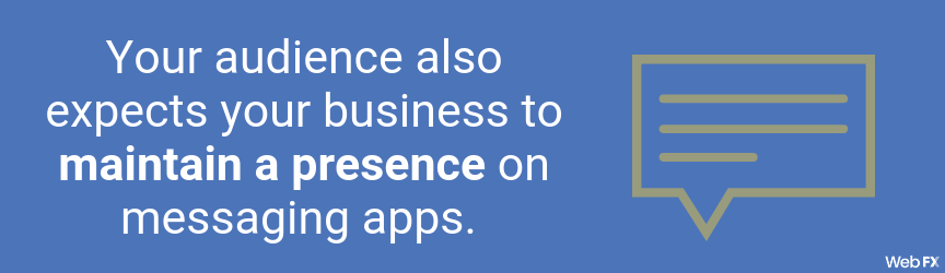 clients want you to maintain a presence