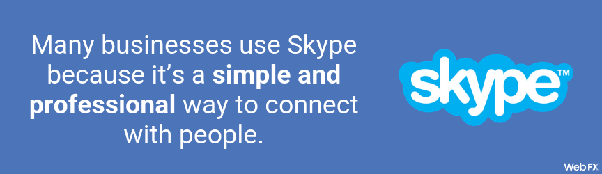 skype is a simple way to connect