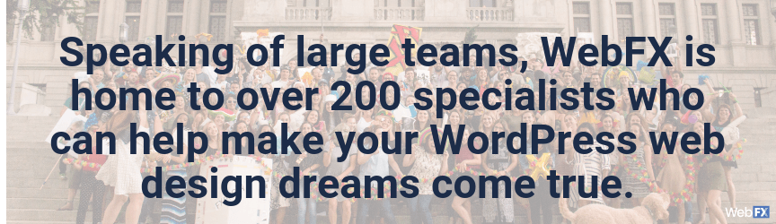 your wordpress web design company has a large team