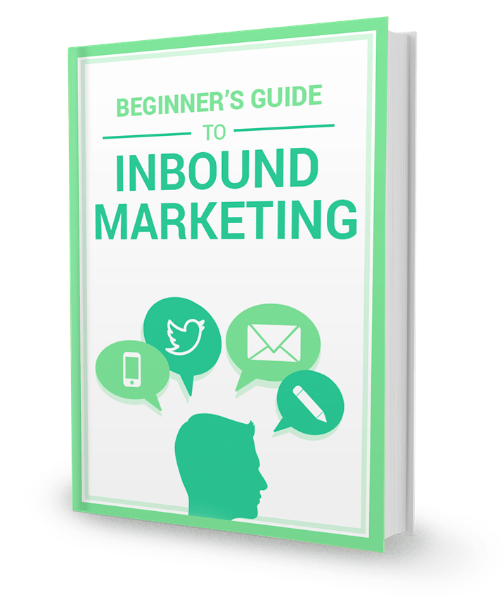 The 2021 Beginner's Guide To Inbound Marketing