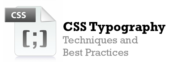 Icon representing a CSS file with curly bracket and semicolon, with text 'CSS Typography Techniques and Best Practices'.