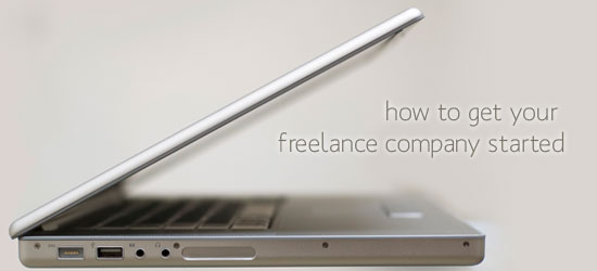 Side view of a partially opened silver laptop with text overlay 'how to get your freelance company started'.