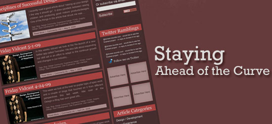 Screenshot of a website design with a maroon color scheme featuring a banner with the text 'Staying Ahead of the Curve', navigation menu, blog post titles, and a sidebar with Twitter updates and article categories.