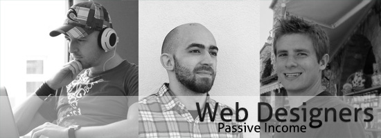 Three black and white portraits of men with the text 'Web Designers Passive Income' below them, suggesting they are web designers who generate passive income.