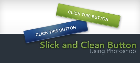 Two 3D-styled buttons, one green and angled, the other blue and horizontal, both with the text 'CLICK THIS BUTTON,' and a caption 'Slick and Clean Button Using Photoshop.'