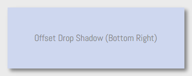 Offset drop shadow (bottom right).