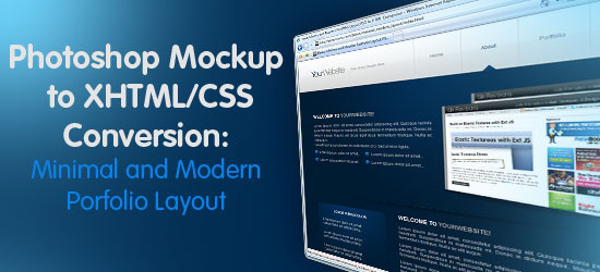 Minimal and Modern Layout: PSD to XHTML/CSS Conversion