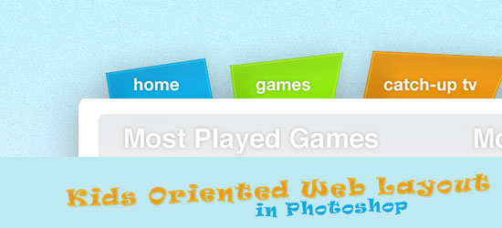 Create a Kids Oriented Web Layout Using Photoshop