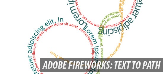 Adobe Fireworks: Text to Path