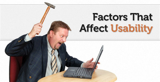 A frustrated man in a suit about to hit a laptop with a hammer, with text 'Factors That Affect Usability' above.