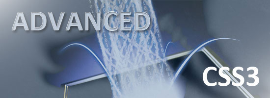 Graphic with the text 'ADVANCED CSS3' and a visual effect of water droplets over a curved surface, symbolizing dynamic web design.