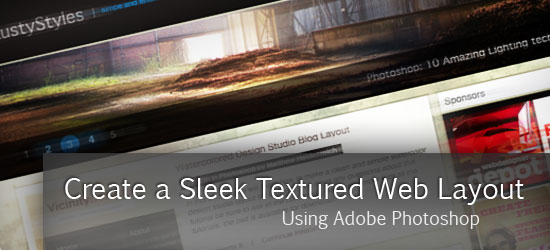 Promotional graphic with text 'Create a Sleek Textured Web Layout Using Adobe Photoshop' over a dark textured background with a landscape photo.