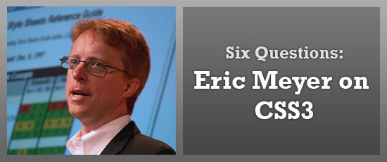 Six Questions: Eric Meyer on CSS3 - screen shot.