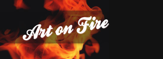 The phrase 'Art on Fire' in white script font over a background of flames.