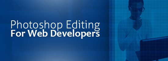 9 Photoshop Editing Tips Web Developers Should Know