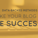 Promotional graphic with text 'DATA-BACKED METHODS TO MAKE YOUR BLOG POSTS MORE SUCCESSFUL' over an image of a keyboard with a golden overlay.