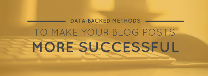 Promotional graphic with text 'DATA-BACKED METHODS TO MAKE YOUR BLOG POSTS MORE SUCCESSFUL' over an image of a keyboard with a golden overlay.