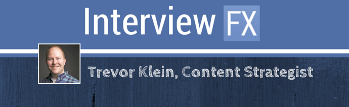 Banner with the text 'Interview FX' at the top, featuring a photo of a smiling man named Trevor Klein, labeled as a Content Strategist.