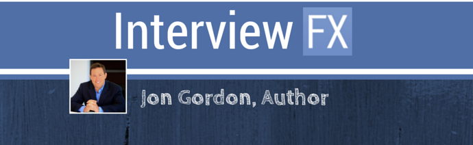 Banner for Interview FX featuring a smiling man in a suit identified as Jon Gordon, Author.