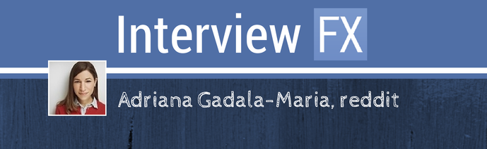 Banner for Interview FX featuring a headshot of a woman with the name Adriana Gadala-Maria, reddit.