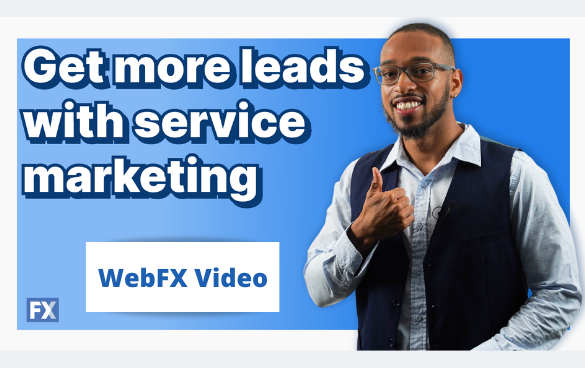 a man smiles with a thumbs up next to the text, "get more leads with service marketing"