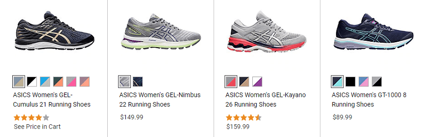 Four pairs of ASICS women's running shoes with model names and prices. From left to right: GEL-Cumulus 21 with multiple color options and 'See Price in Cart', GEL-Nimbus 22 in gray and purple for $149.99, GEL-Kayano 26 in red and gray for $159.99, and GT-1000 8 in dark blue for $89.99. Each pair has a star rating below.