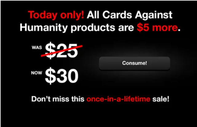 Unique promotion by Cards Against Humanity increasing prices for one day only.