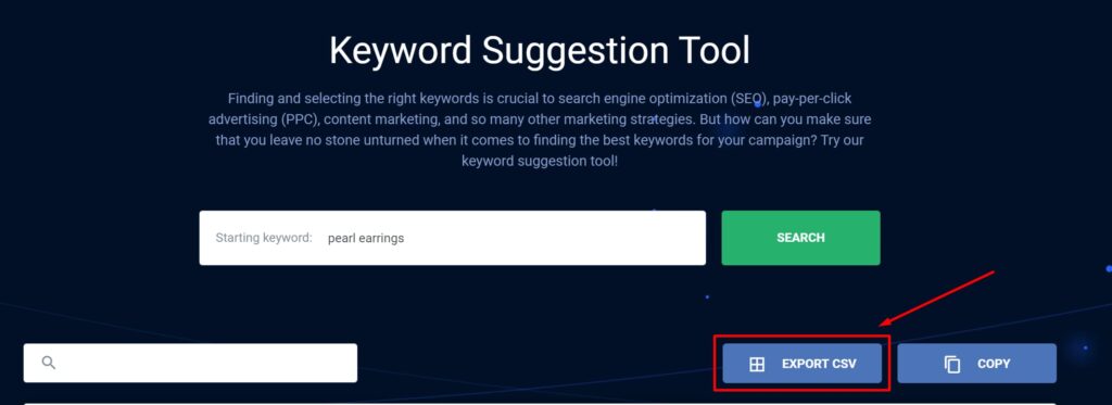 Screenshot of a Keyword Suggestion Tool interface with 'pearl earrings' entered as a starting keyword, a green search button, and options to export the results as a CSV file or copy them.